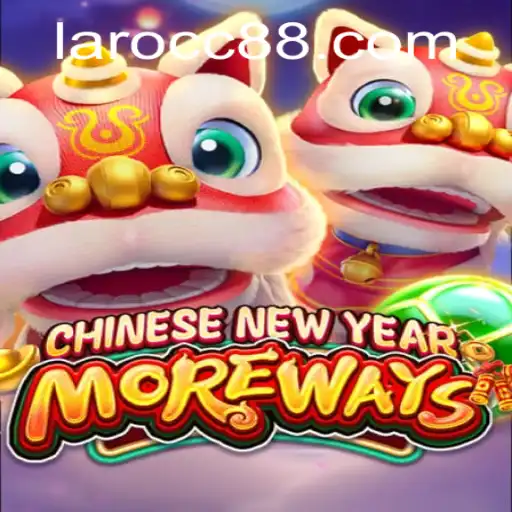Discover the Exciting World of CHINESENEWYEARMOREWAYS