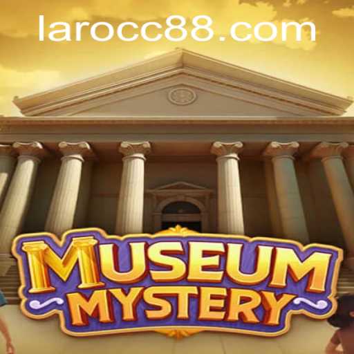 Explore the Enigmatic World of MuseumMystery: An Insight into the Laro CC Experience