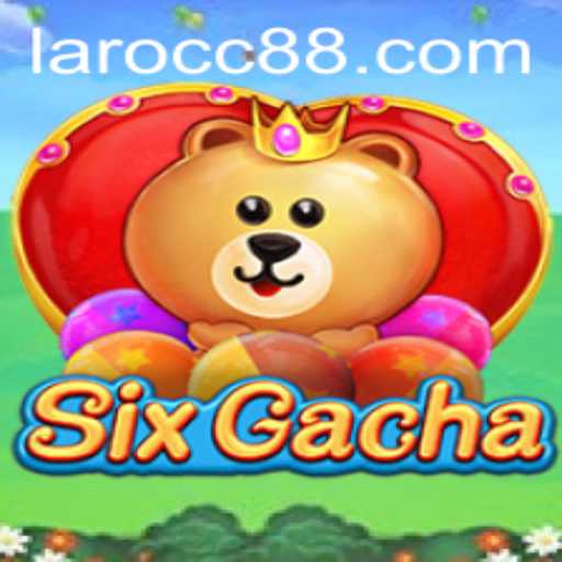 Exploring SixGacha: A Modern Gaming Phenomenon